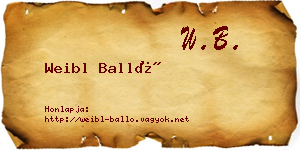 Weibl Balló névjegykártya